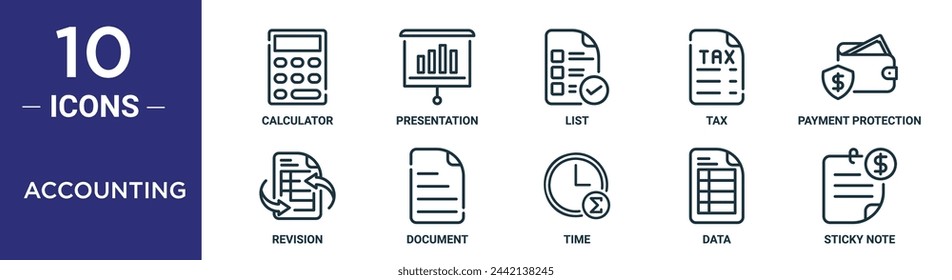 accounting outline icon set includes thin line calculator, presentation, list, tax, payment protection, revision, document icons for report, presentation, diagram, web design