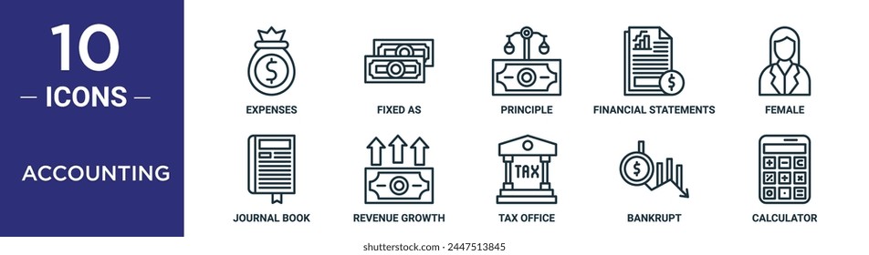 accounting outline icon set includes thin line expenses, fixed as, principle, financial statements, female, journal book, revenue growth icons for report, presentation, diagram, web design