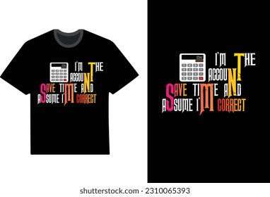 Accounting t-shirt design vector eps