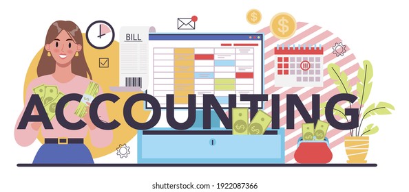 Accounting Typographic Header. Professional Bookkeeper. Tax Calculating And Financial Analysis. Business Character Making Financial Operation. Vector Illustration