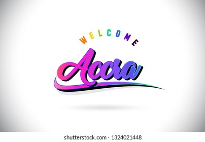 Accra Welcome To Word Text with Creative Purple Pink Handwritten Font and Swoosh Shape Design Vector Illustration.