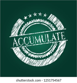 Accumulate chalkboard emblem written on a blackboard