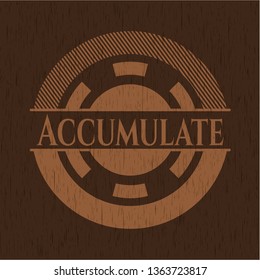 Accumulate wood emblem