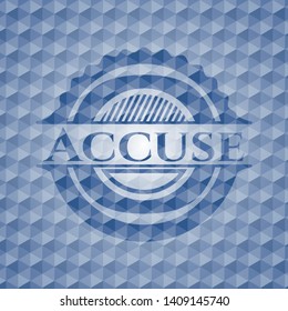 Accuse blue badge with geometric background. Vector Illustration. Detailed.
