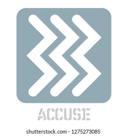 Accuse concept icon on white