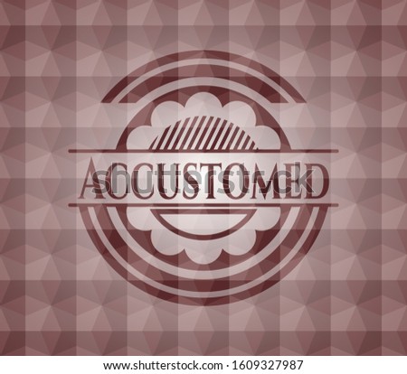Accustomed red geometric badge. Seamless.