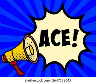 Bolha de fala do anúncio do Ace. Megafone, explosão de fala, estilo cômico, fundo brilhante, elemento de comunicação, ferramenta de expressão, projeção de voz, compartilhamento de informações, design de arte pop.