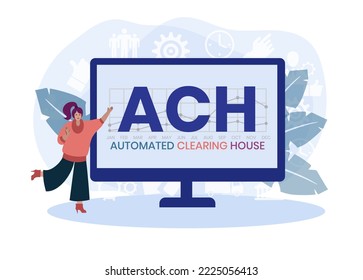 ACH - Automated Clearing House acronym, business concept background. Vector illustration for website banner, marketing materials, business presentation, online advertising.