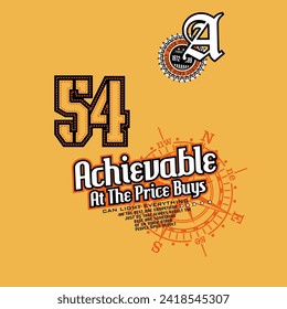 Achievable  stylish typographic slogan. Vector illustrations for printed t-shirts, screen printing, typography, posters and more.