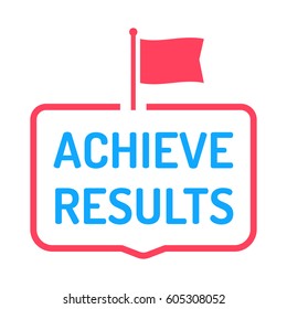 Achieve results. Badge with flag icon. Flat vector illustration on white background.