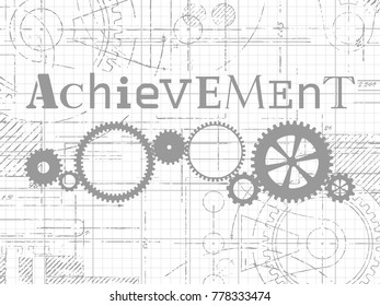 Achievement sign and gear wheels technical drawing on graph paper background
