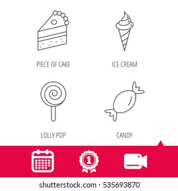 Achievement and video cam signs. Cake, candy and ice cream icons. Piece of cake, lolly pop linear sign. Calendar icon. Vector