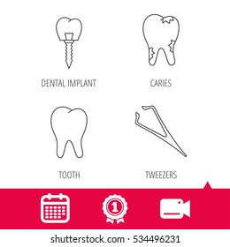Achievement and video cam signs. Dental implant, caries and tooth icons. Tweezers linear sign. Calendar icon. Vector