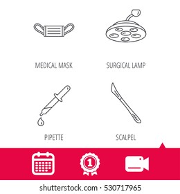 Achievement and video cam signs. Medical mask, scalpel and pipette icons. Surgical lamp linear sign. Calendar icon. Vector