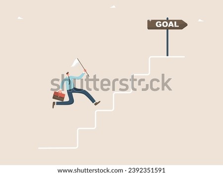 Achieving business goals through hard work, motivation and determination for great success, creative strategies to achieve excellence in work and career growth, man runs along steps to goal pointer.