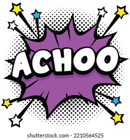 achoo Pop art comic speech bubbles book sound effects