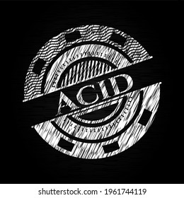 Acid chalkboard emblem. Vector Illustration. Detailed. 