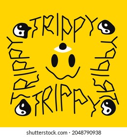 Acid distorted melt smile face. Trippy quote texy. Vector trendy illustration. Deform,distortion,techno,trippy smile face trendy print for cover,t-shirt,poster,sticker wallpaper concept
