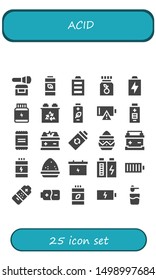 acid icon set. 25 filled acid icons.  Collection Of - Powder, Battery, Full battery, Vitamin c, Protein, Empty battery, Proteins, Vitamins