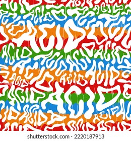 Acid quote,tie dye seamless pattern background.Vector tie dye cartoon illustration.60s style,hippie,acid,lsd seamless pattern art
