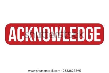 Acknowledge Rubber Stamp Seal Vector