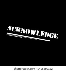 Acknowledge rubber stamp.label,sticker,tag. stamp with shadow