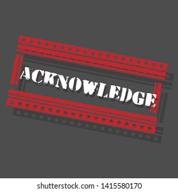 Acknowledge rubber stamp.label,sticker,tag. stamp with shadow