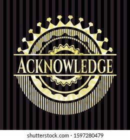 Acknowledge shiny badge. Vector Illustration. Detailed.