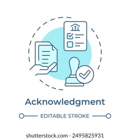 Acknowledgment soft blue concept icon. Regulatory compliance, verification. Document stamp. Round shape line illustration. Abstract idea. Graphic design. Easy to use in infographic, presentation