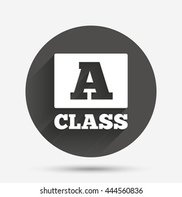 A-class icon. Premium level symbol. Energy efficiency sign. Circle flat button with shadow. Vector