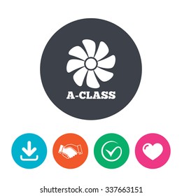 A-class ventilation icon. Energy efficiency sign symbol. Download arrow, handshake, tick and heart. Flat circle buttons.