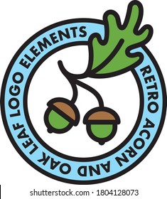 Acorn and oak leaf vector design. 
Retro flat design badge featuring oak tree elements with bold outline.