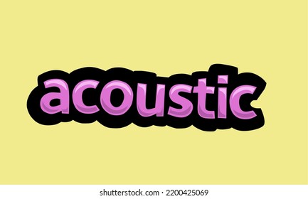 ACOUSTIC writing vector design on a yellow background very simple and very cool