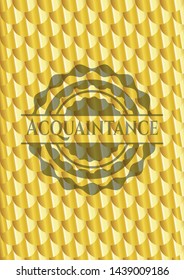 Acquaintance gold badge. Scales pattern. Vector Illustration. Detailed.