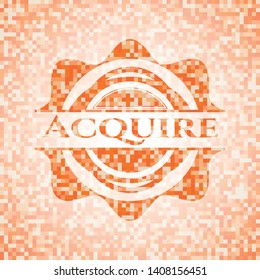 Acquire orange mosaic emblem. Vector Illustration. Detailed.