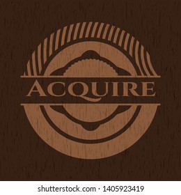 Acquire wood emblem. Retro. Vector Illustration.