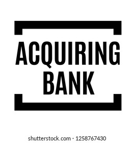 acquiring bank black stamp, sticker, label, on white background