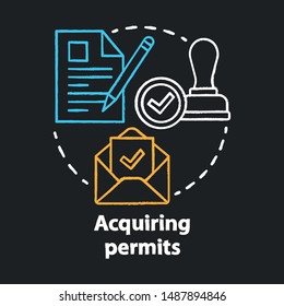 Acquiring permits chalk concept icon. Obtaining license idea. Getting approval. Legal documents and permissions. Formal application. Vector isolated chalkboard illustration