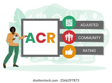 ACR - Adjusted Community Rating acronym. business concept background. illustration for website banner, marketing materials, business presentation, online advertising.