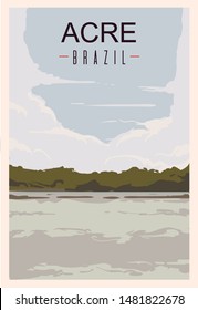 Acre retro poster. Acre travel illustration. States of Brazil greeting card. 