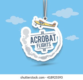 Acrobat flights hanging sign.