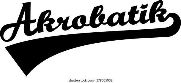 Acrobatics german word retro