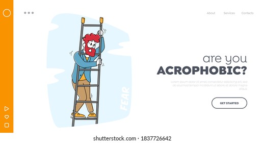 Acrophobia Landing Page Template. Frightened Male Character Stand on Ladder Feeling Fear of Height. Stress, Emotional Imbalance, Anxiety. Disease, Phobia and Panic Attack. Linear Vector Illustration