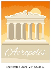 Acropolis of Athens. Ancient monument in Greece. Flat vector illustration. Poster and card design. Parthenon.