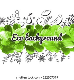 Acrylic Eco background with fruits. Ecology. Vector. Banner. Brushstroke, stain, paints blot.