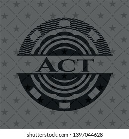 Act black emblem. Vector Illustration. Detailed.