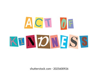 Act Kindness Word Text Cut Out Stock Vector (Royalty Free) 2025600926 ...