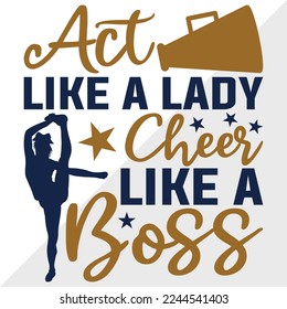 Act Like A Lady Cheer Like A Boss SVG Printable Vector Illustration