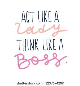 Act Like Lady Think Like Boss Stock Vector (Royalty Free) 1237694299 ...