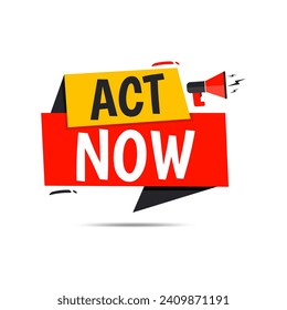 Act now Announcement Megaphone Label clipart Loudspeaker speech bubble shape